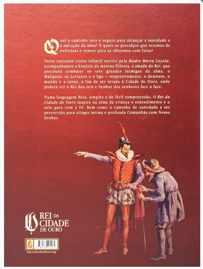 O REI DA CIDADE DE OURO - MADRE MARIA LOYOLA
